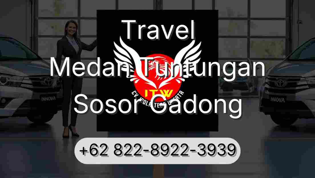 Travel Medan Tuntungan Sosor Gadong