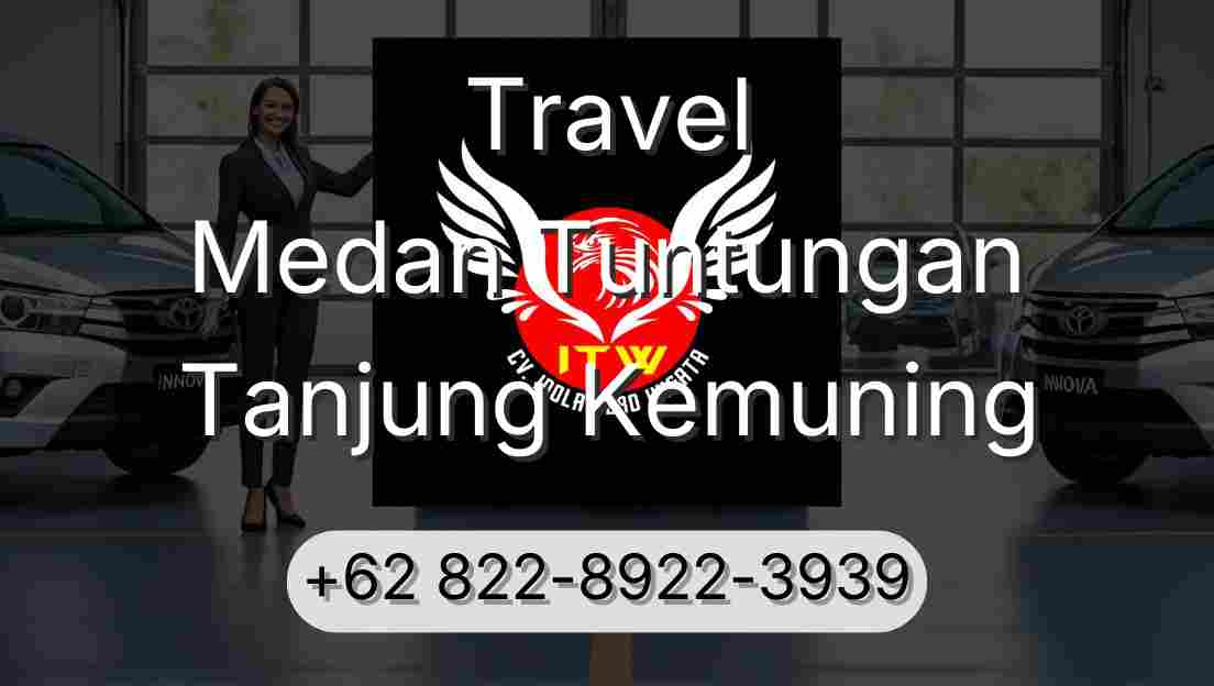 Travel Medan Tuntungan Tanjung Kemuning