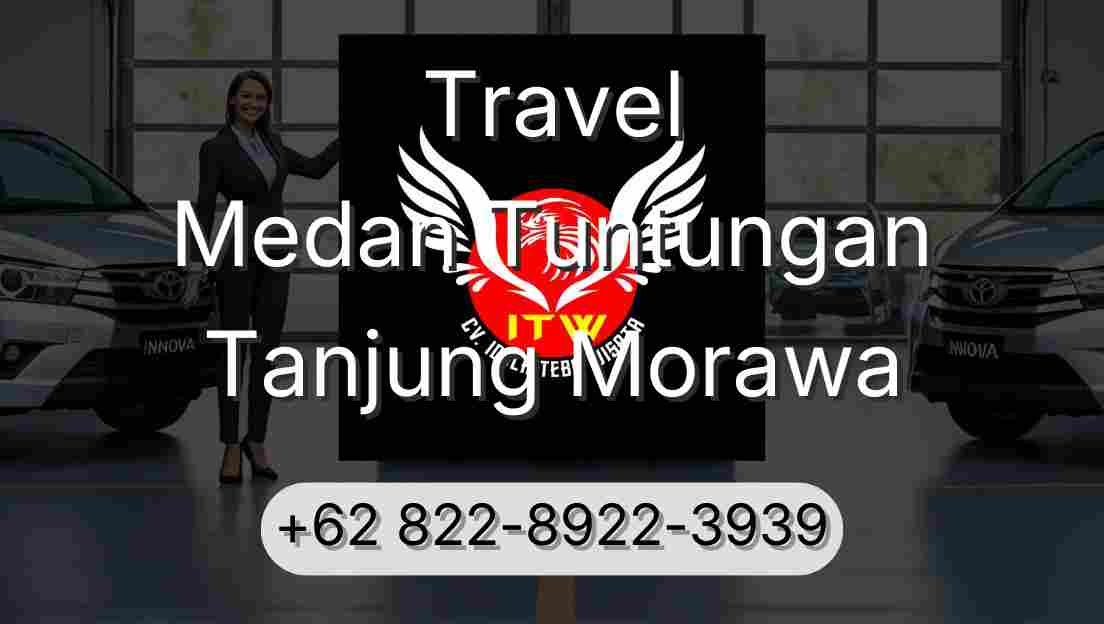 Travel Medan Tuntungan Tanjung Morawa