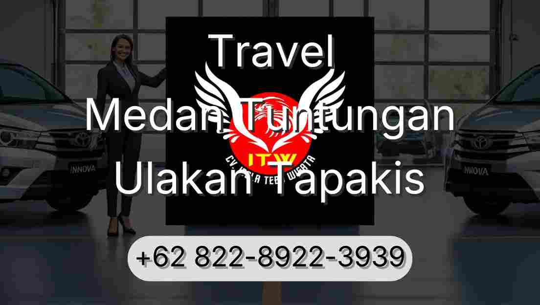 Travel Medan Tuntungan Ulakan Tapakis