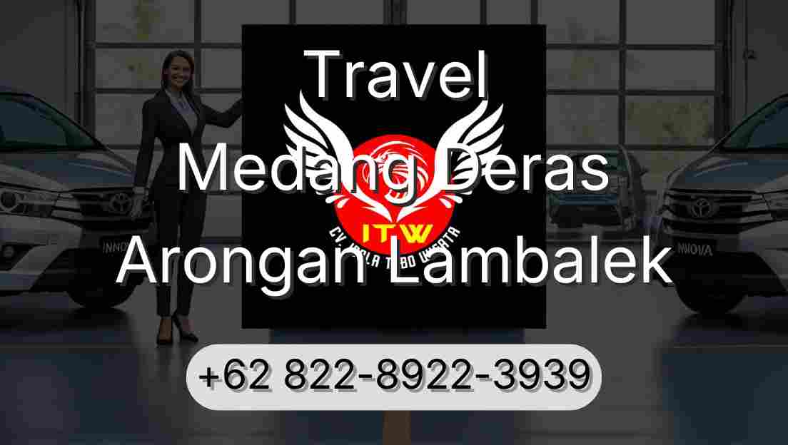Travel Medang Deras Arongan Lambalek