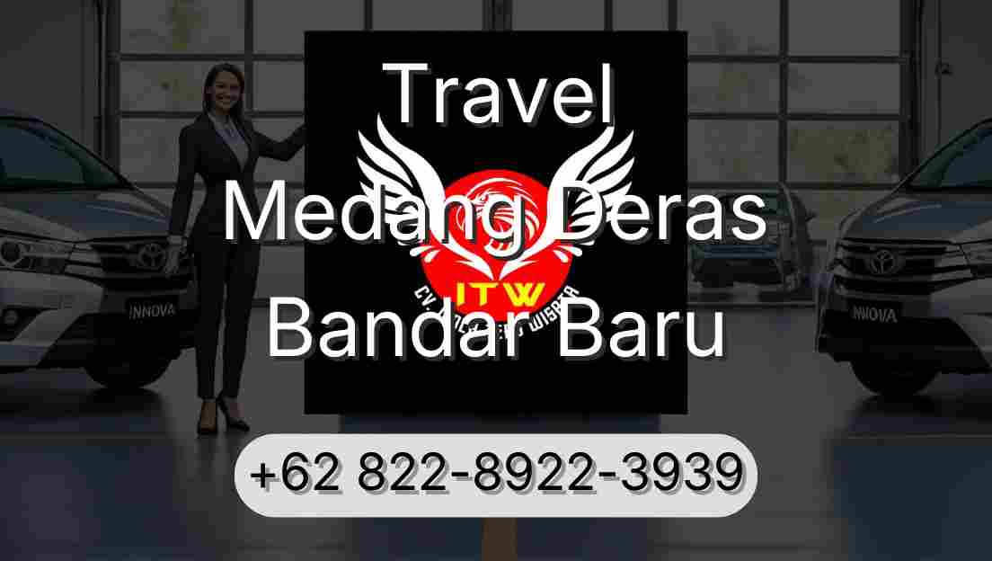 Travel Medang Deras Bandar Baru