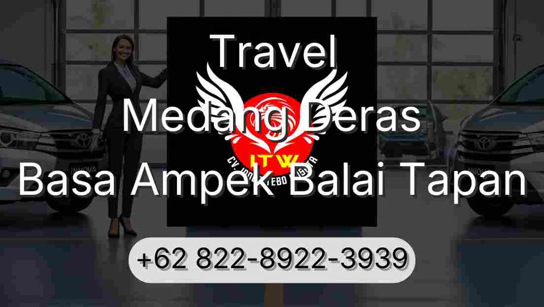 Travel Medang Deras Basa Ampek Balai Tapan