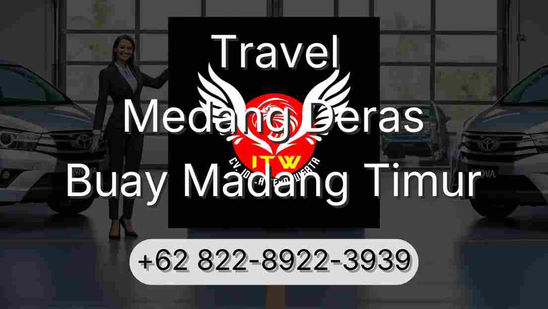 Travel Medang Deras Buay Madang Timur