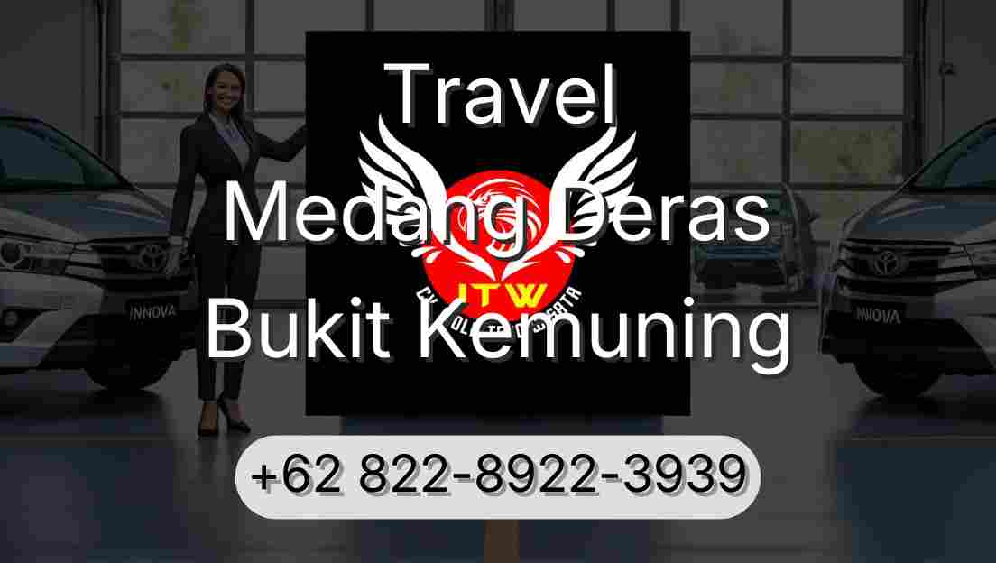 Travel Medang Deras Bukit Kemuning
