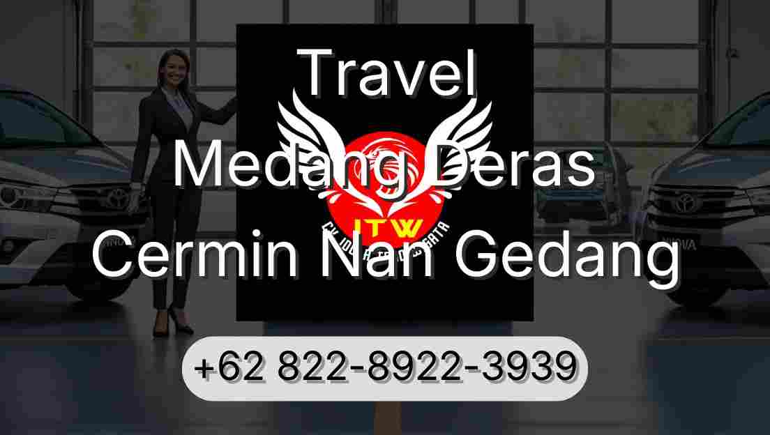 Travel Medang Deras Cermin Nan Gedang