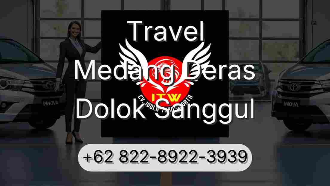Travel Medang Deras Dolok Sanggul