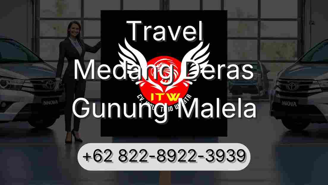 Travel Medang Deras Gunung Malela