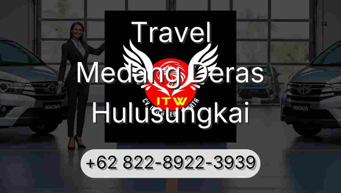 Travel Medang Deras Hulusungkai