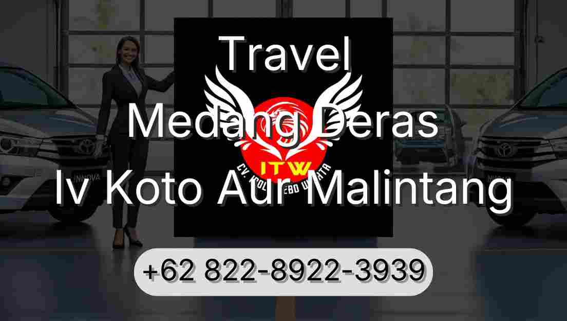 Travel Medang Deras Iv Koto Aur Malintang