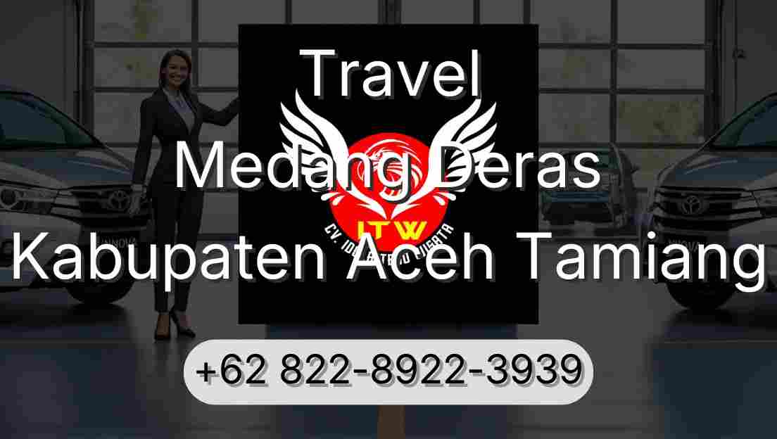 Travel Medang Deras Kabupaten Aceh Tamiang