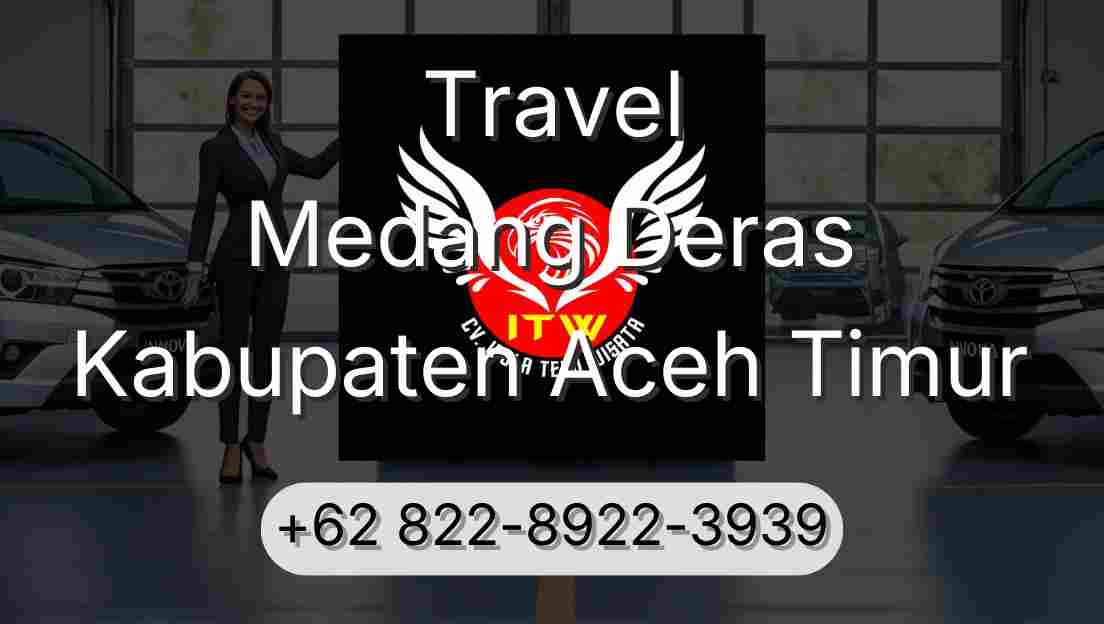 Travel Medang Deras Kabupaten Aceh Timur