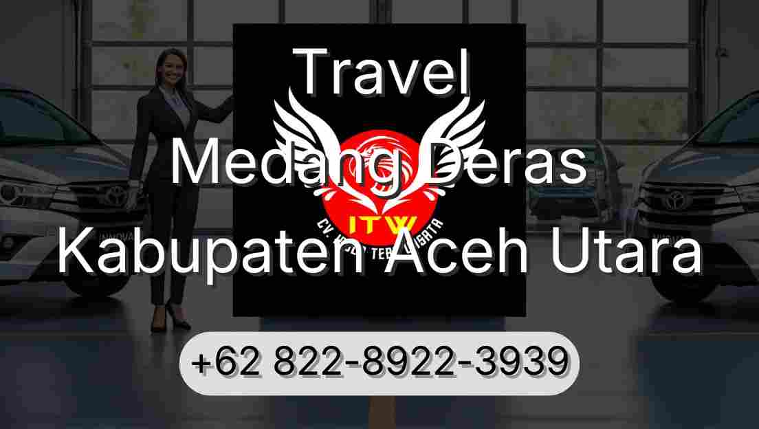Travel Medang Deras Kabupaten Aceh Utara