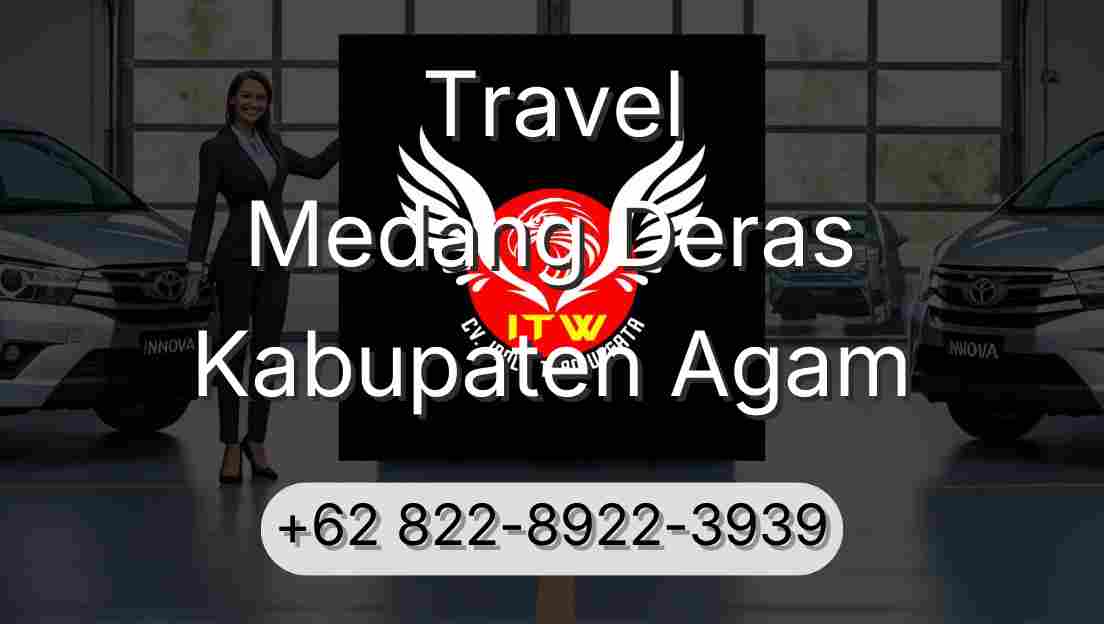 Travel Medang Deras Kabupaten Agam