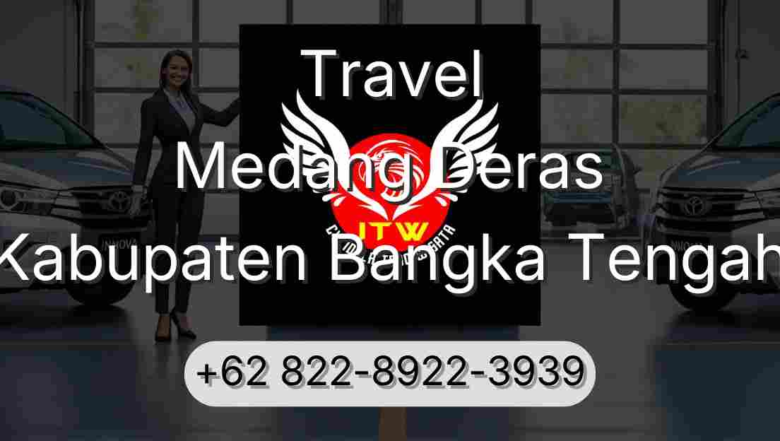 Travel Medang Deras Kabupaten Bangka Tengah