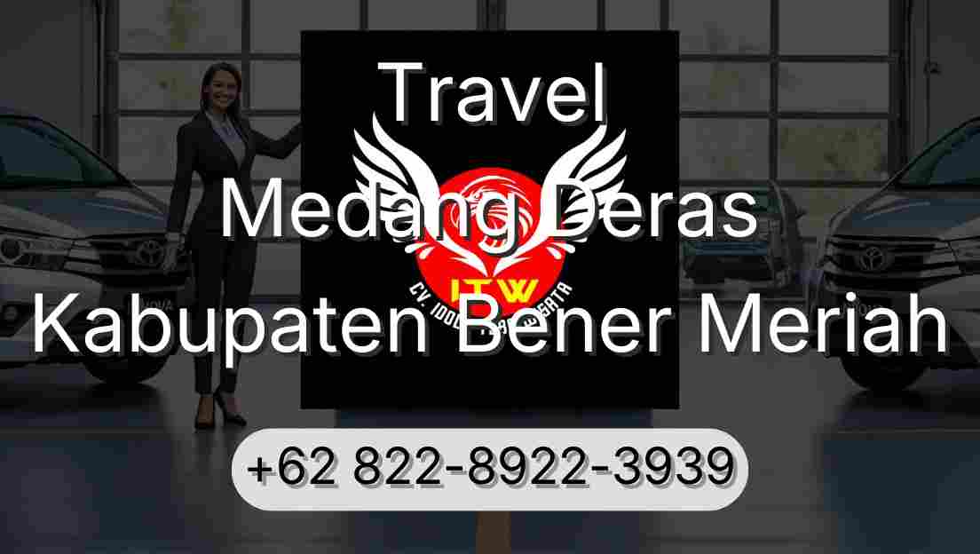 Travel Medang Deras Kabupaten Bener Meriah