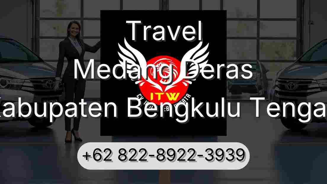 Travel Medang Deras Kabupaten Bengkulu Tengah