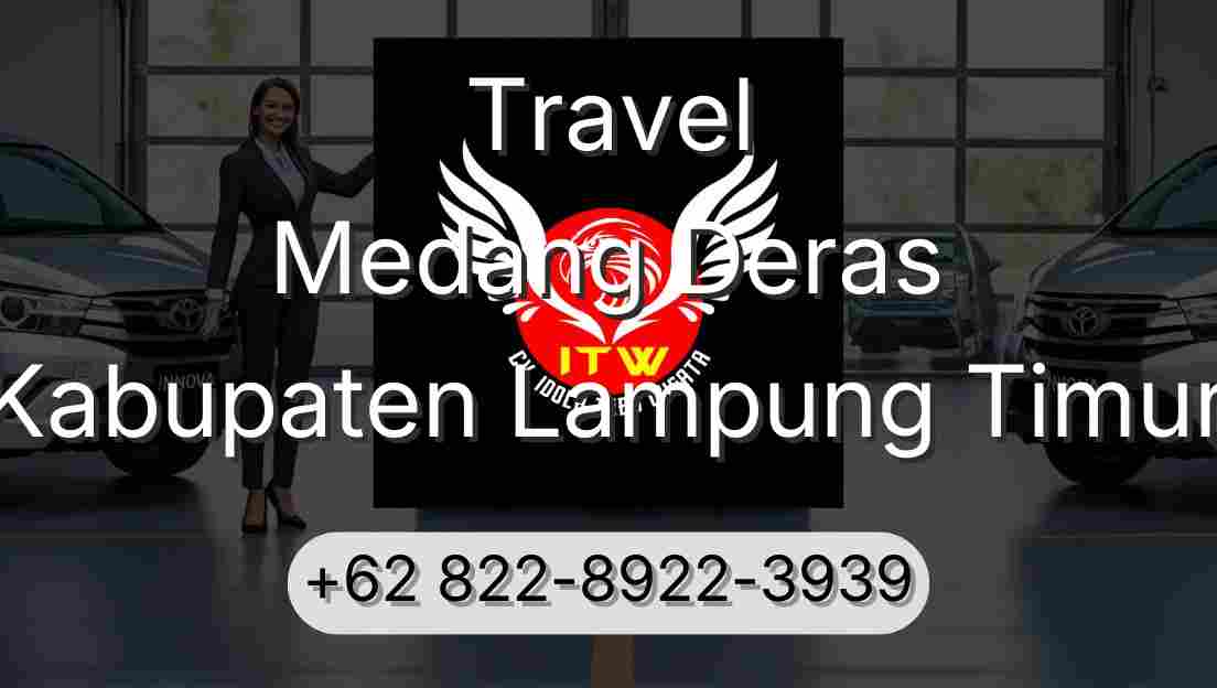 Travel Medang Deras Kabupaten Lampung Timur
