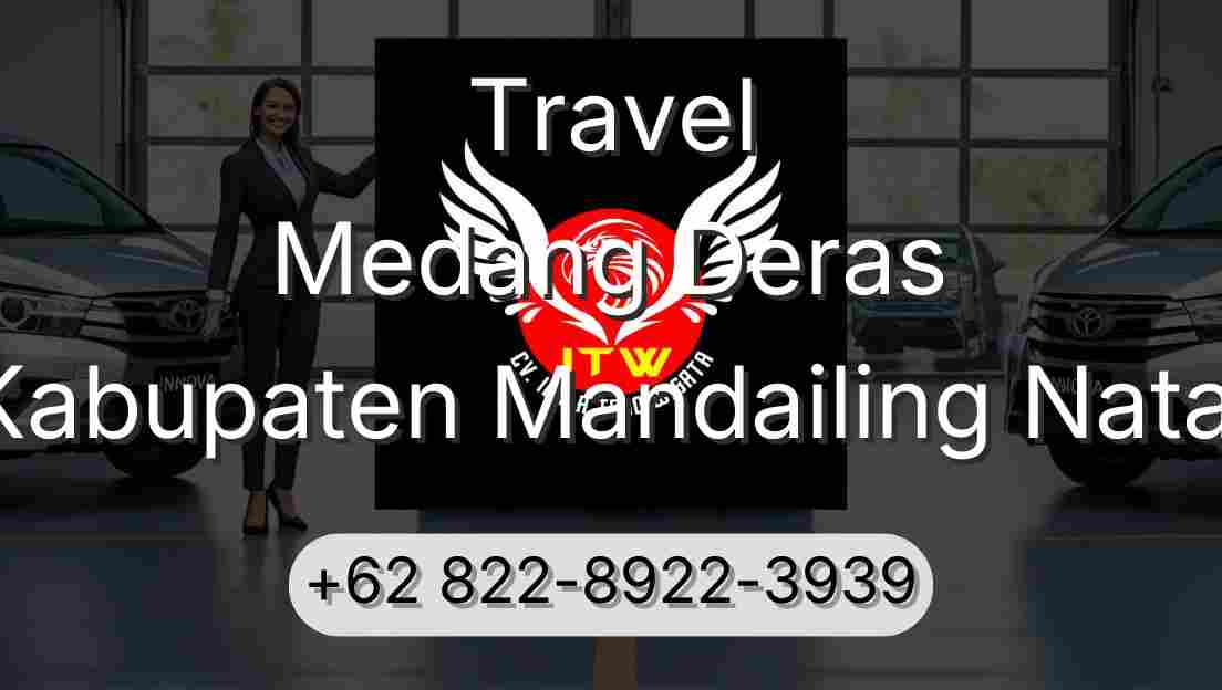 Travel Medang Deras Kabupaten Mandailing Natal