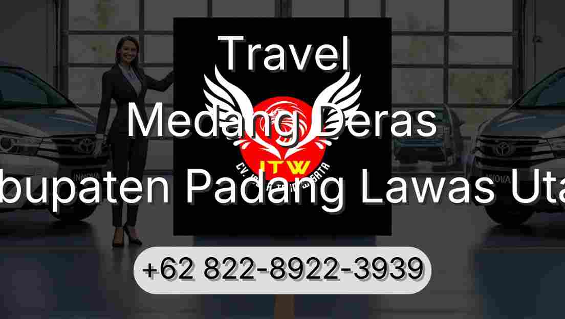 Travel Medang Deras Kabupaten Padang Lawas Utara