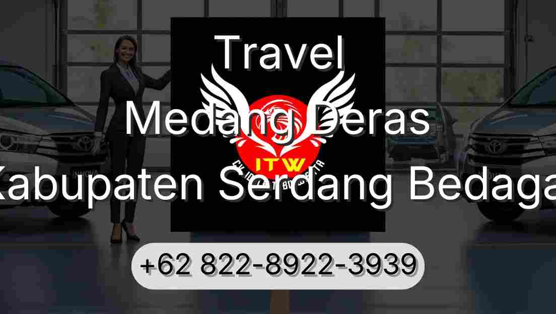 Travel Medang Deras Kabupaten Serdang Bedagai