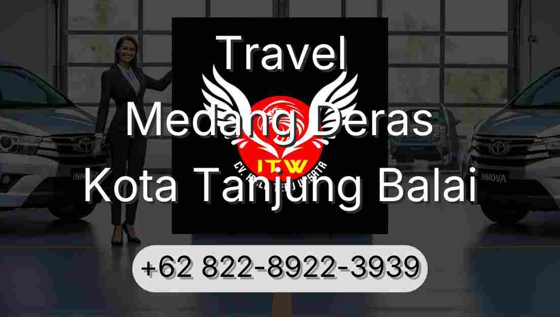 Travel Medang Deras Kota Tanjung Balai
