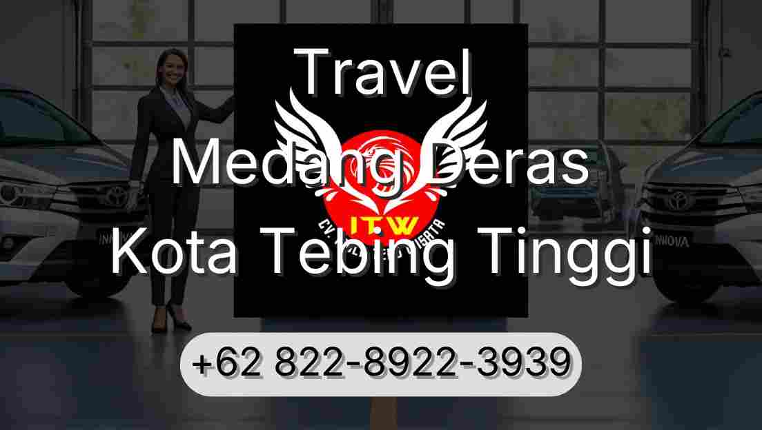 Travel Medang Deras Kota Tebing Tinggi