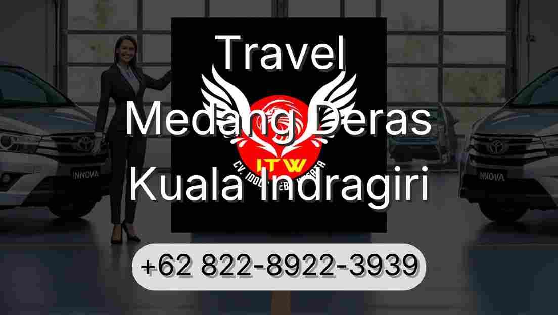 Travel Medang Deras Kuala Indragiri