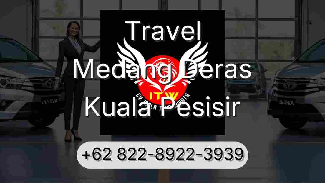 Travel Medang Deras Kuala Pesisir