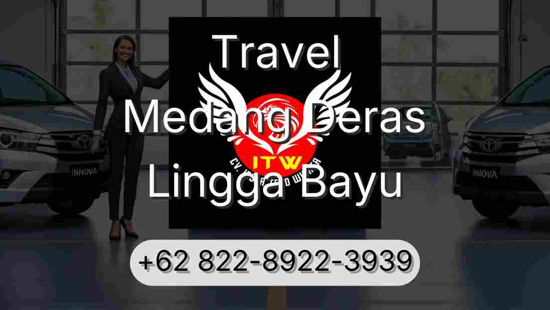 Travel Medang Deras Lingga Bayu