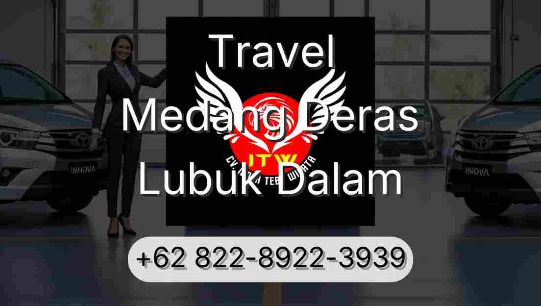 Travel Medang Deras Lubuk Dalam