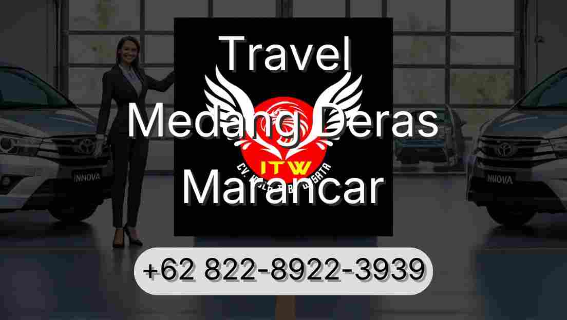 Travel Medang Deras Marancar