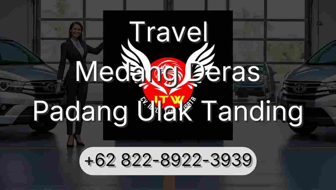 Travel Medang Deras Padang Ulak Tanding