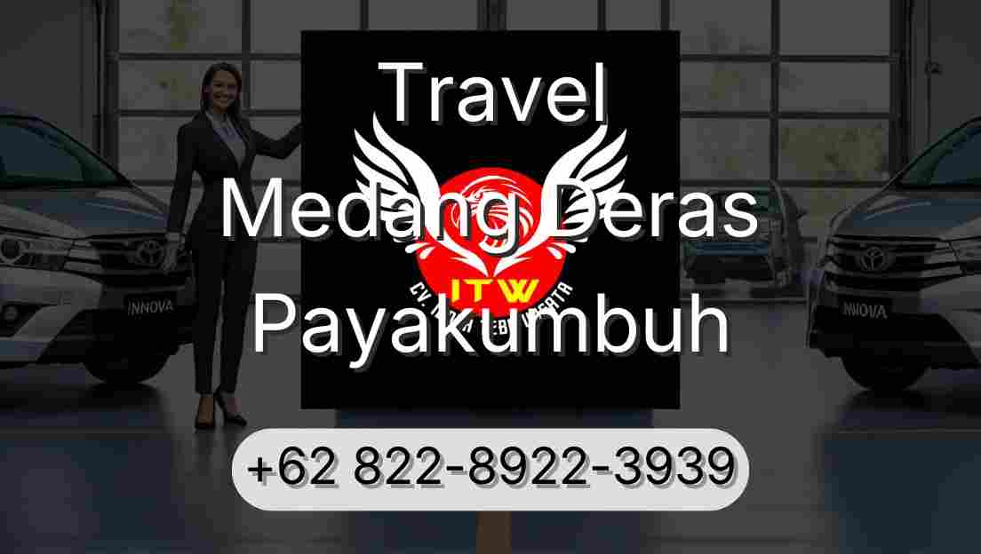 Travel Medang Deras Payakumbuh
