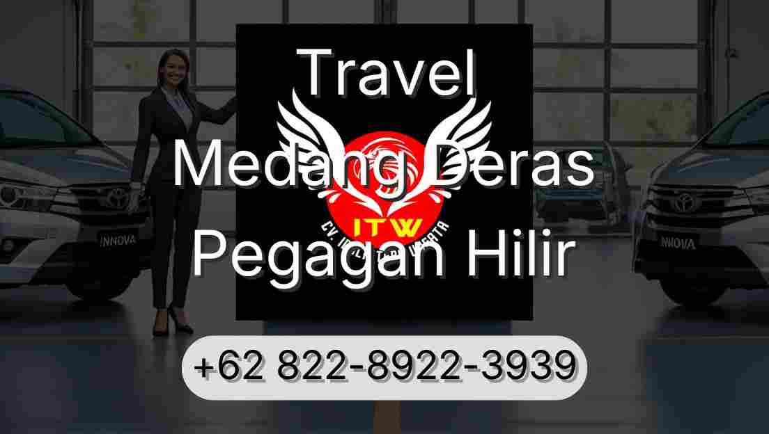 Travel Medang Deras Pegagan Hilir