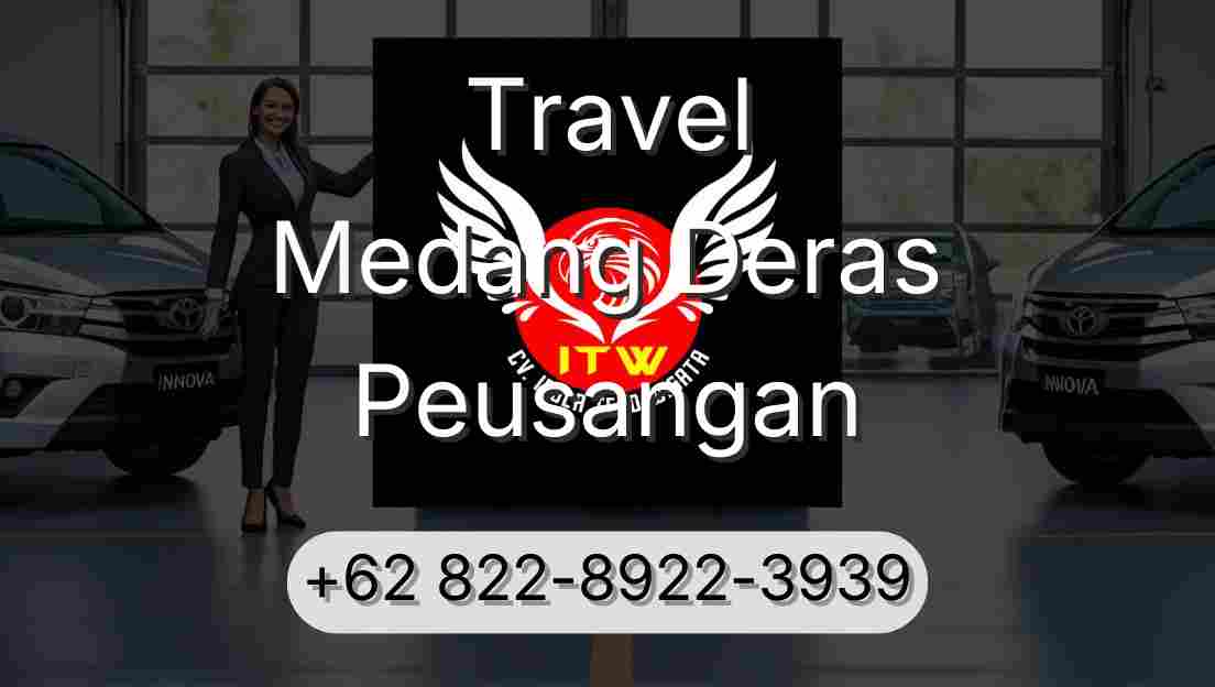 Travel Medang Deras Peusangan
