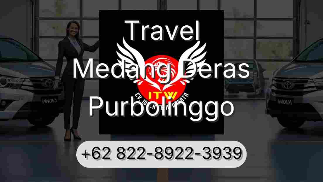 Travel Medang Deras Purbolinggo
