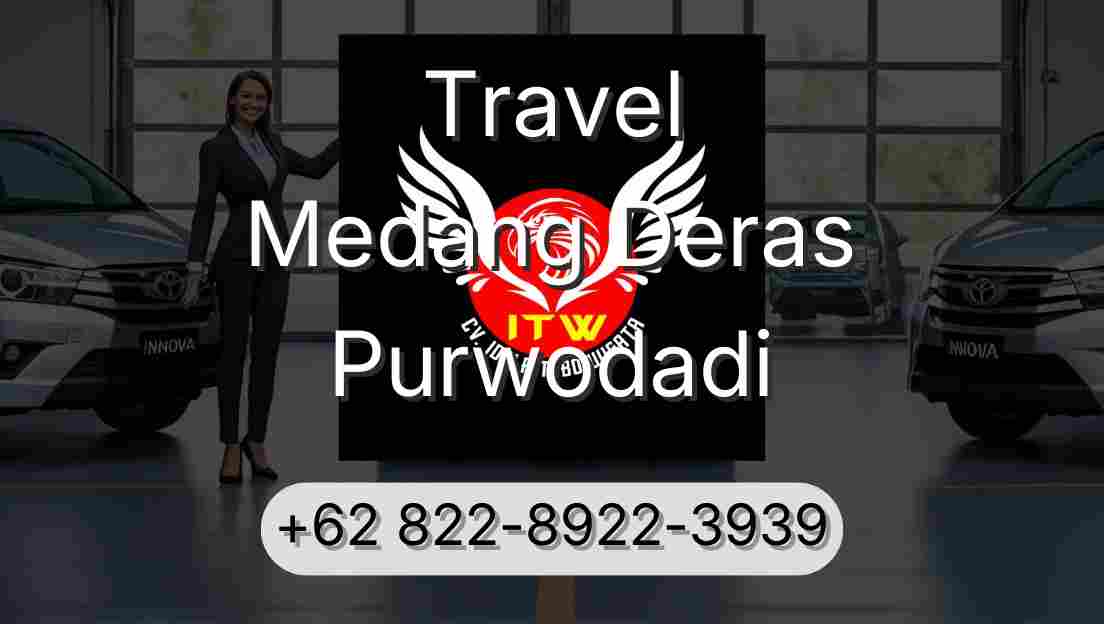 Travel Medang Deras Purwodadi