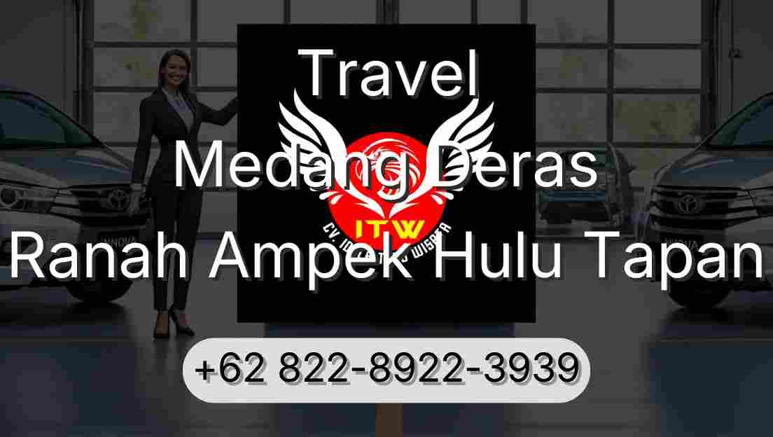 Travel Medang Deras Ranah Ampek Hulu Tapan