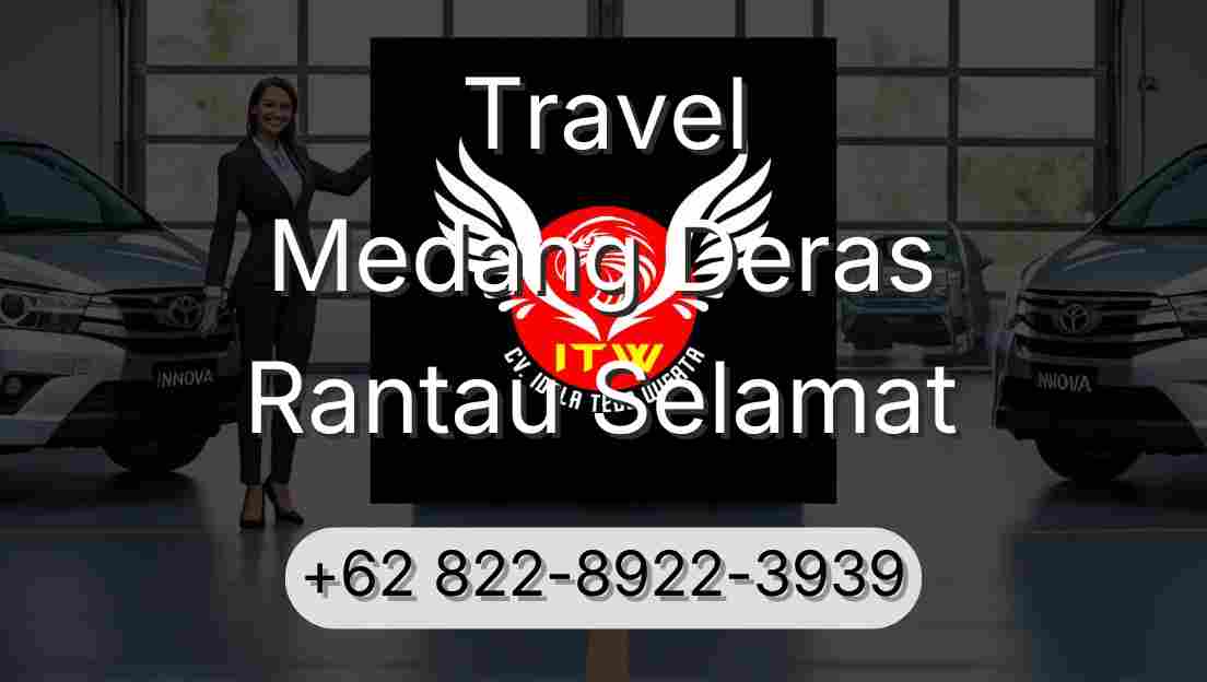 Travel Medang Deras Rantau Selamat