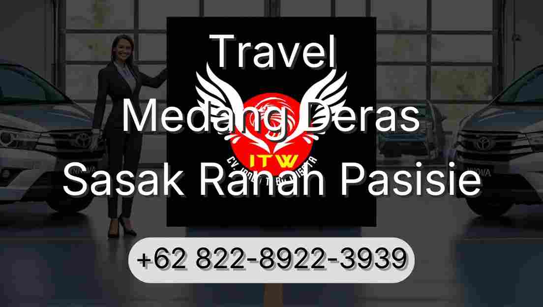 Travel Medang Deras Sasak Ranah Pasisie