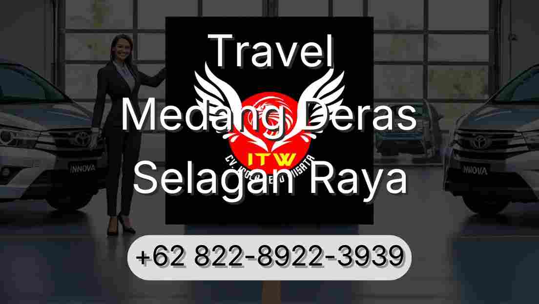 Travel Medang Deras Selagan Raya