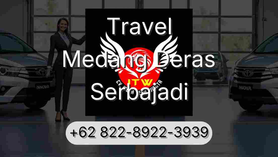 Travel Medang Deras Serbajadi