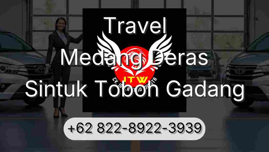 Travel Medang Deras Sintuk Toboh Gadang
