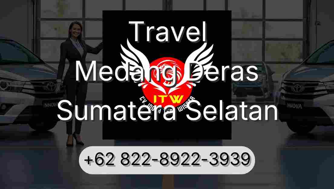 Travel Medang Deras Sumatera Selatan