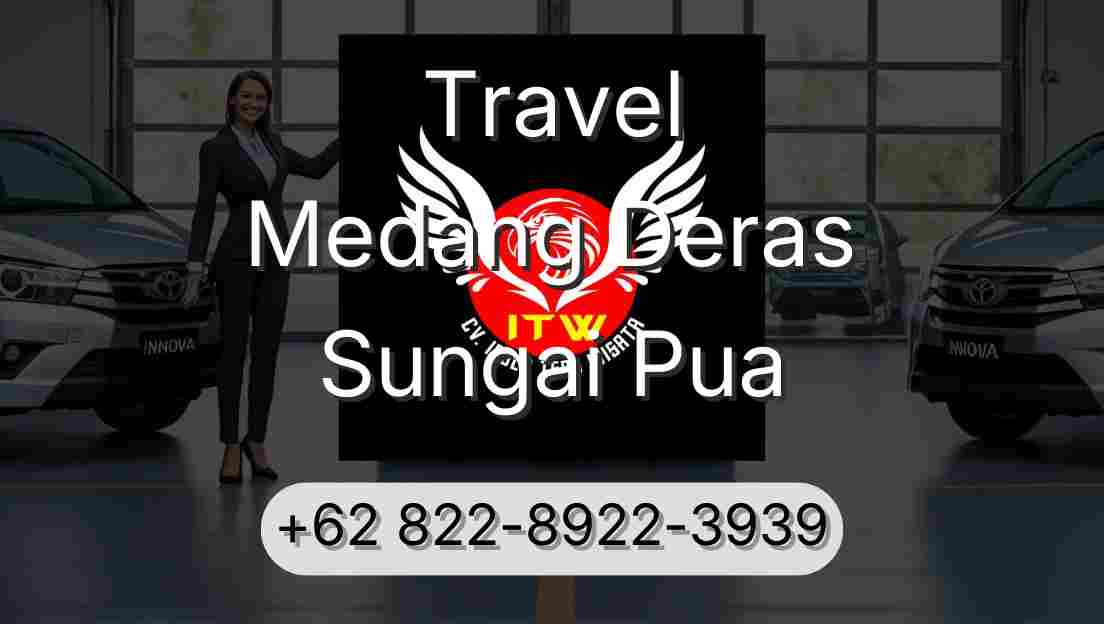 Travel Medang Deras Sungai Pua