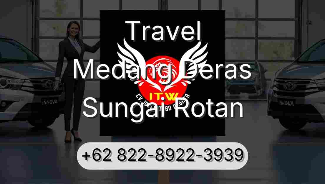 Travel Medang Deras Sungai Rotan