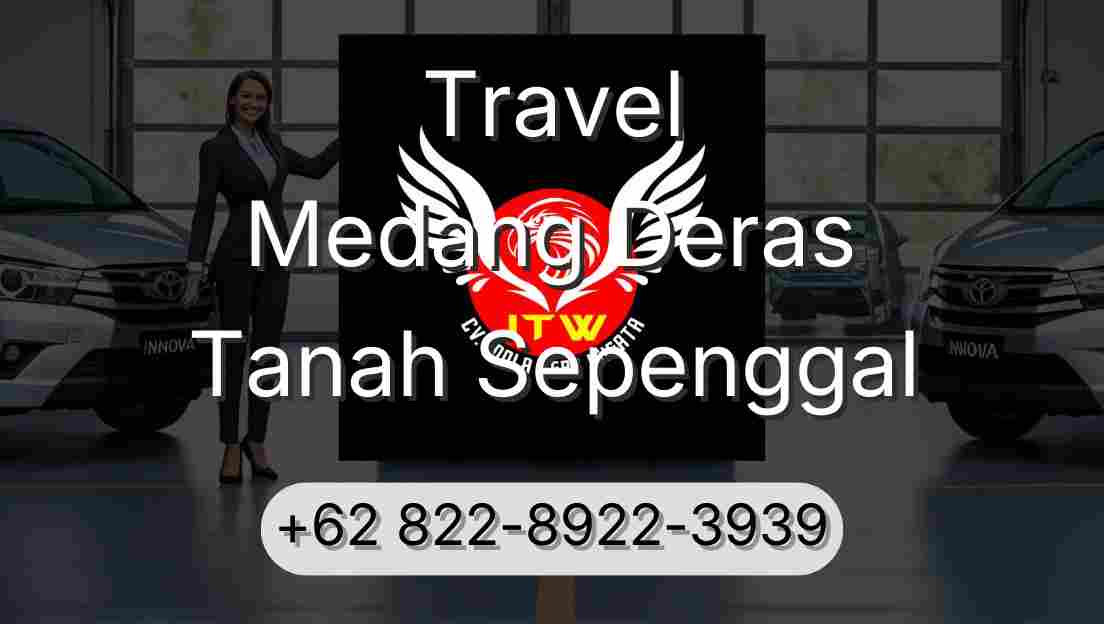 Travel Medang Deras Tanah Sepenggal