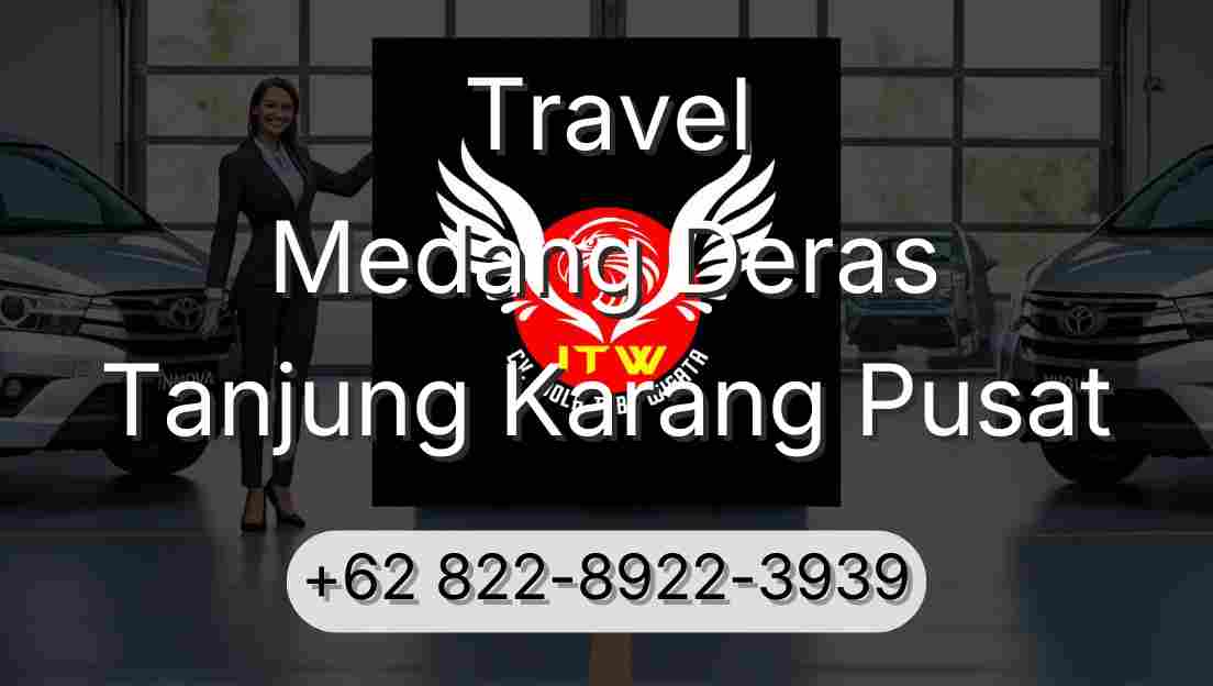 Travel Medang Deras Tanjung Karang Pusat