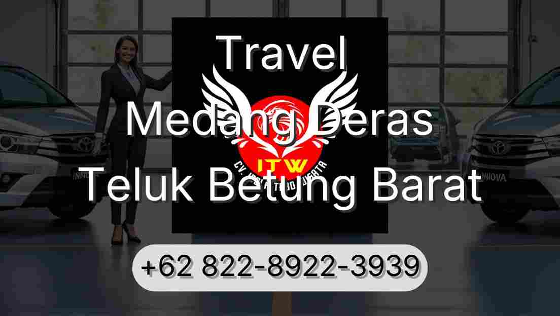 Travel Medang Deras Teluk Betung Barat